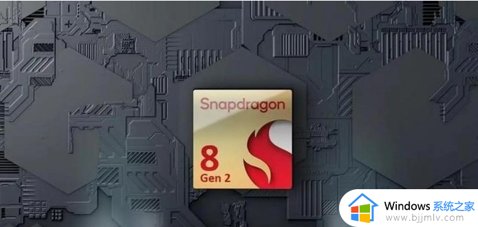 骁龙8gen1和gen2的区别大吗_手机芯片第一代骁龙8和第二代骁龙8的区别